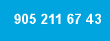 905 211 67 43